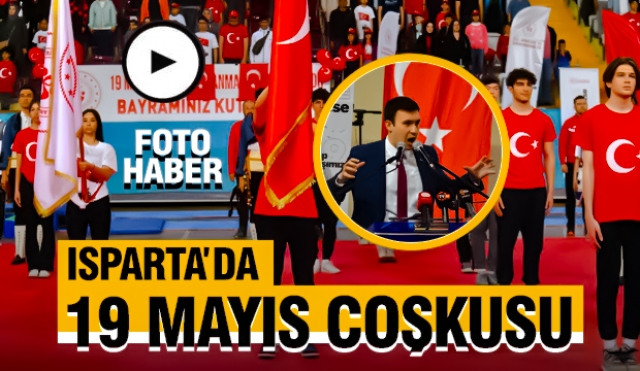 Isparta'da 19 Mayıs Coşkusu