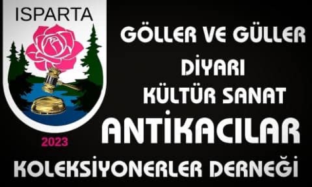 Isparta'da Antika ve Koleksiyonerler Derneği Kuruldu




