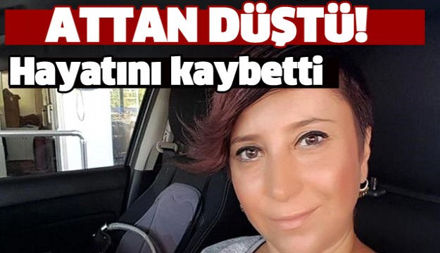 ISPARTA'DA ATTAN DÜŞÜP HAYATINI KAYBETTİ