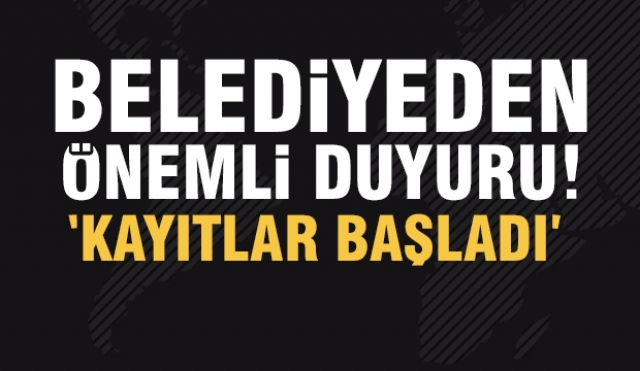 Isparta'da Belediyeden Önemli Duyuru: Kayıtlar Başladı