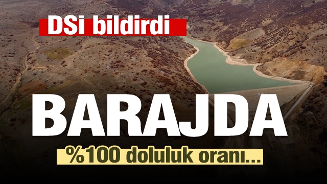 Isparta'da bu baraj yüzde 100 doluluk oranına ulaştı