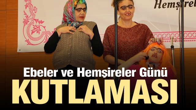 Isparta'da Ebe ve Hemşireler Günü kutlaması