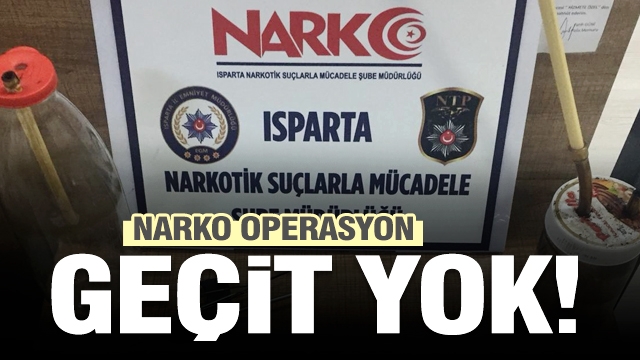 Isparta'da emniyetten narkotik operasyon!