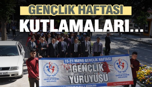 Isparta'da Gençlik Haftası kutlamaları başladı