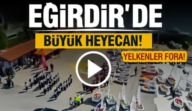 Isparta'da Heyecan Dolu Yelken Yarışları Başladı!




