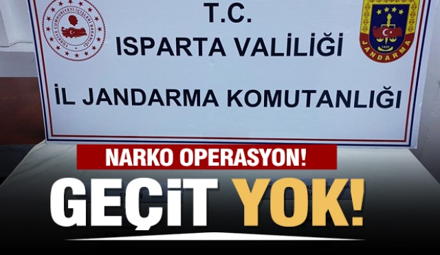 ISPARTA'DA JANDARMADAN NARKOTİK OPERASYON