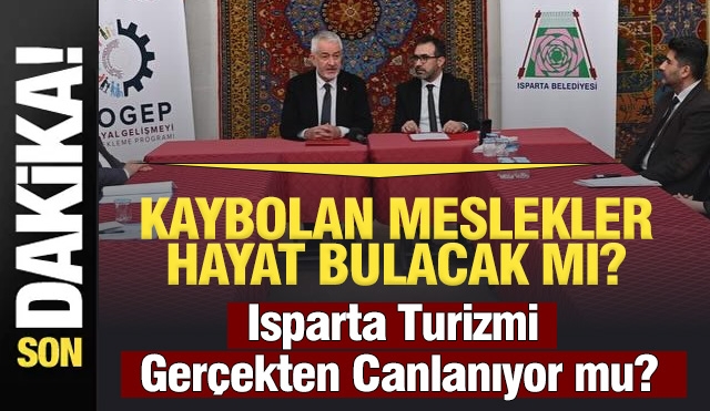 Isparta'da Kaybolan Meslekler Yeniden Hayat Bulacak mı?