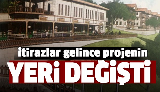 ISPARTA'DA O PROJENİN YAPILACAĞI YER DEĞİŞTİ