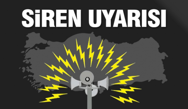 Isparta'da siren sesi uyarısı