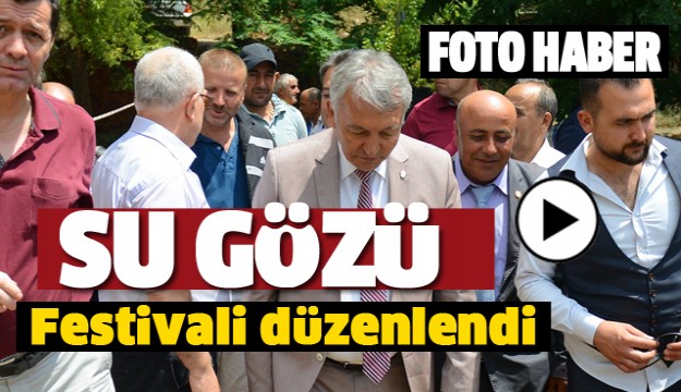 ISPARTA'DA SU GÖZÜ FESTİVALİ DÜZENLENDİ