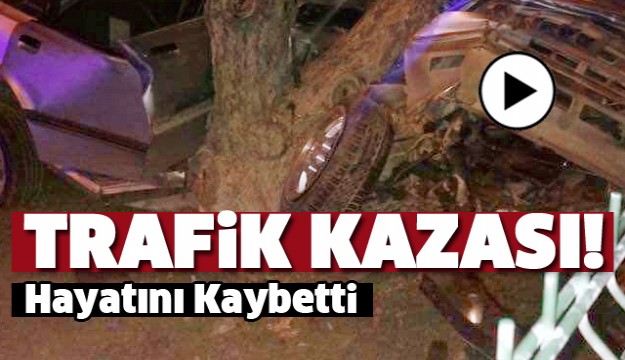 ISPARTA'DA TRAFİK KAZASI! HAYATINI KAYBETTİ