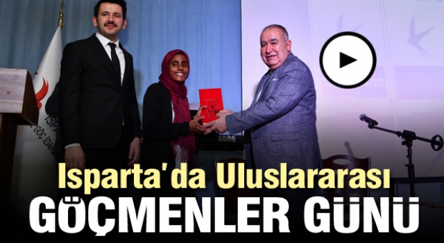 Isparta'da Uluslararası Göçmenler Günü Kutlandı