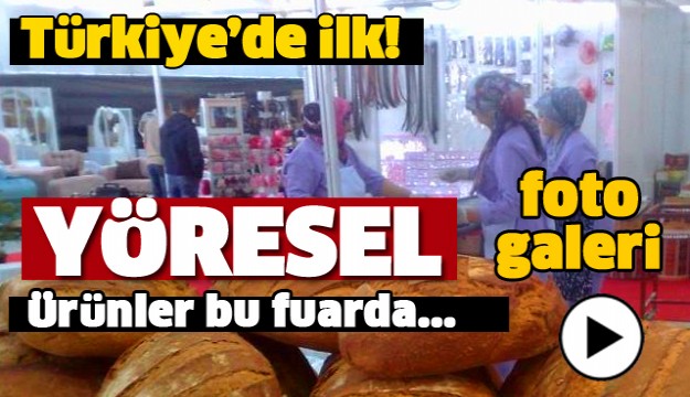 ISPARTA'DA YÖRESEL ÜRÜNLER FUARI