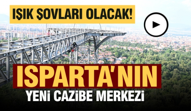 Isparta'nın Göz Kamaştıran Yeni Cazibe Merkezi: Kirazlıdere Cam Terası!