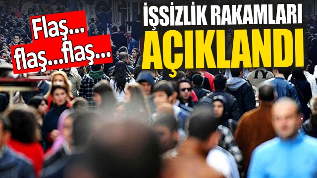 İşsizlik rakamları belli oldu