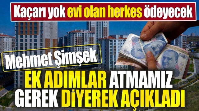 Kaçarı Yok, Evi Olan Herkes Ödeyecek