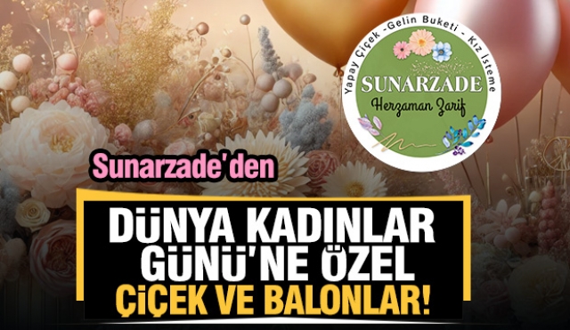 Kadınlar Günü’nde En Özel Hediyeler Sunarzade’de!