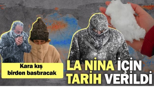 Kara Kış Kapıda! La Nina İçin Kritik Tarih Verildi