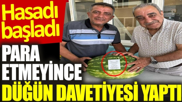 Karpuz Satamadı, Düğün Davetiyesi Olarak Dağıttı