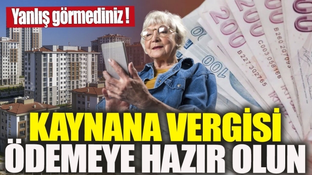 Kaynana Vergisi Uyarısı Hakkında Bilgilendirme