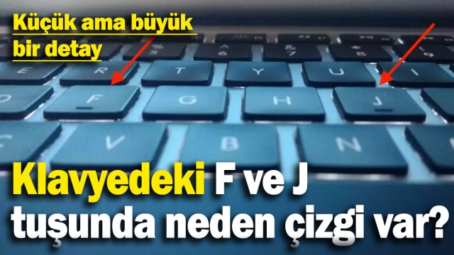 Klavyedeki F ve J Harflerindeki Çizgilerin Sırrı