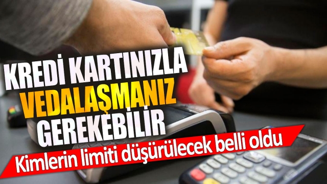  Kredi Kartı Limitleri Düşüyor: Kimleri Etkileyecek?