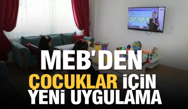 Milli Eğitim Bakanlığı'dan çocuklar için yeni uygulama