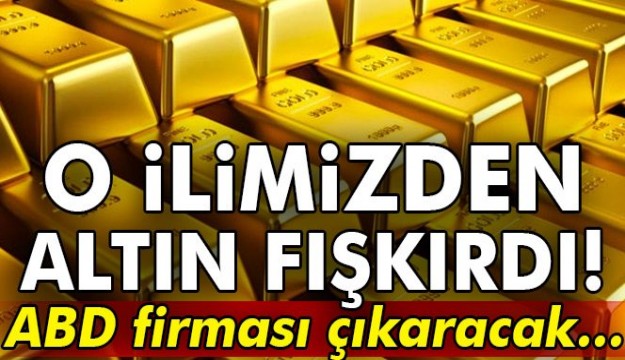 O İLİMİZDEN ALTIN FIŞKIRDI!