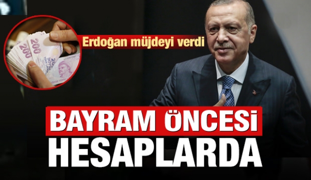 Ödemeler bayram öncesi hesaplara yatacak