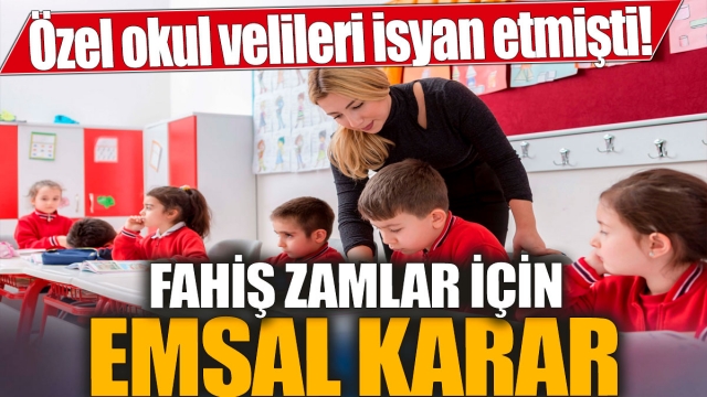 Özel Okul Velilerinden Fahiş Zamlara Karşı Emsal Karar