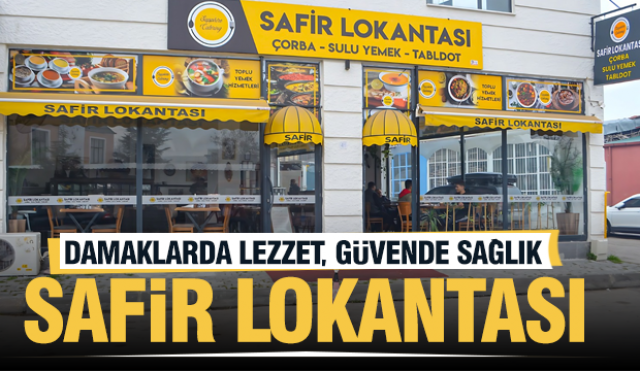 Safir Lokantası: Damaklarda Lezzet, Güvende Sağlık!