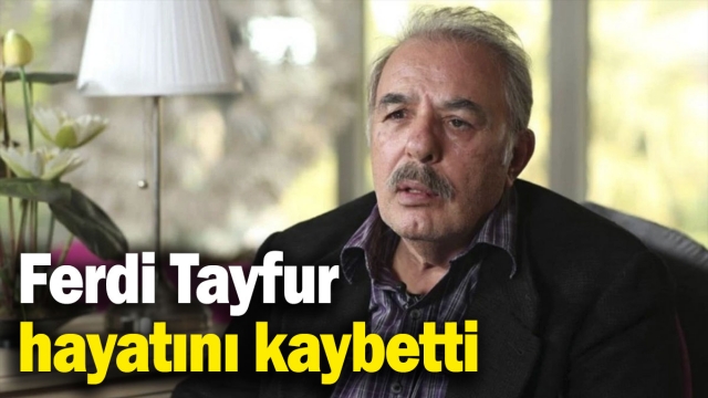 Sanatçı Ferdi Tayfur Hayatını Kaybetti