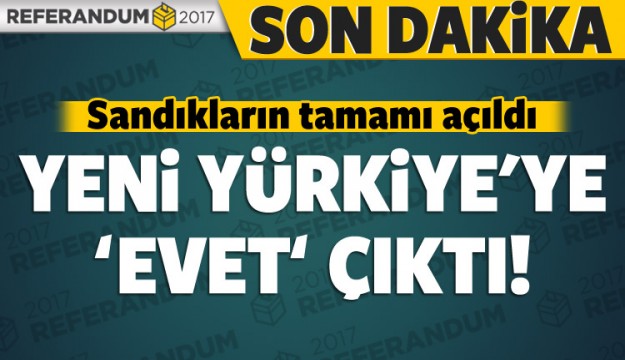 Sandıkların tamamı açıldı...İşte çıkan sonuç...