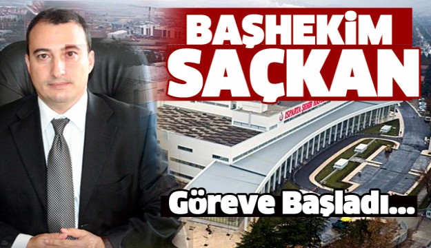 ŞEHİR HASTANESİ BAŞHEKİMİ GÖREVE BAŞLADI