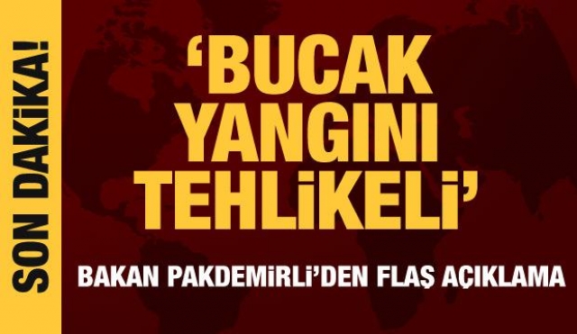 Son dakika haber: Burdur-Bucak'ta yanan evler var!