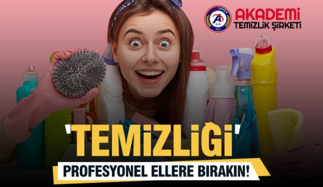 Temizliği profesyonel ellere bırakın: Isparta Akademi Temizlik Şirketi