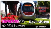 ISPARTA'NIN TRAFİK SORUNU ÇÖZÜLECEK