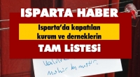 Isparta'da Kapatılan Kurum ve Derneklerin Tam Listesi