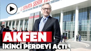 AKFEN HOLDİNG MİLYARLIK YATIRIMIYLA İKİNCİ PERDEYİ AÇTI