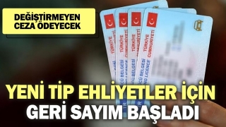 Eski Tip Ehliyetler İçin Son Tarih Yaklaşıyor: Yenilemeyenlere Ceza Yolda