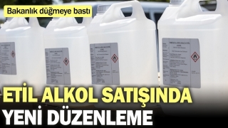 Etil Alkol Satışında Yeni Düzenleme!