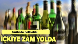 İçkiye Zam Yolda: Tarihi Belli Oldu