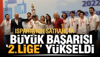 Isparta satranç tarihinde bir ilk! 2. lige yükseldiler!