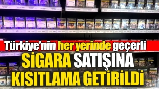Sigara Satışına Kısıtlama Getirildi! Türkiye'nin Her Yerinde Geçerli
