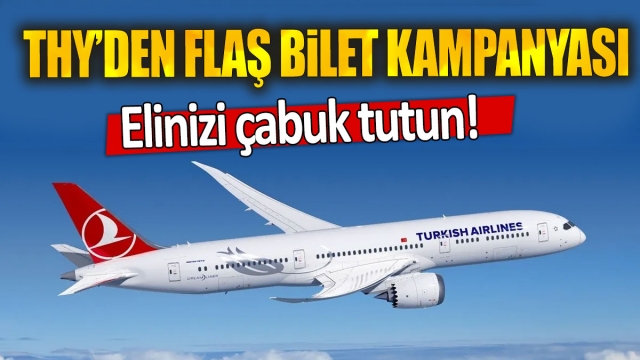 THY’den Elinizi Çabuk Tutun: Yeni İndirimli Bilet Kampanyası Başladı