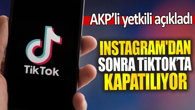 TikTok'a Erişim Engeli Gündemde: AKP'li Yetkiliden Açıklama