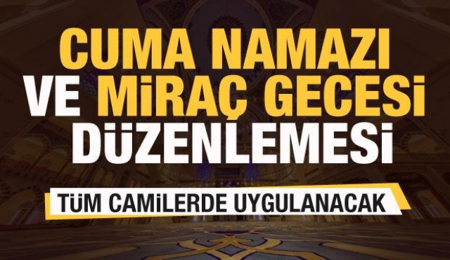 Tüm camilerde uygulanacak!