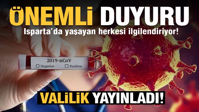 Tüm Isparta'da yaşayan herkesi ilgilendiriyor! Valilik duyurdu