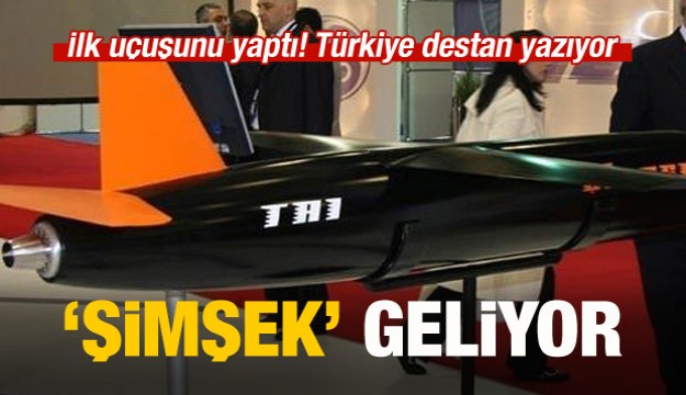 Türkiye destan yazacak! 'Şimşek' geliyor