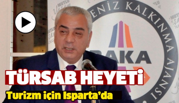 TÜRSAB heyeti turizm için Isparta’da